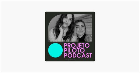 projeto piloto podcast